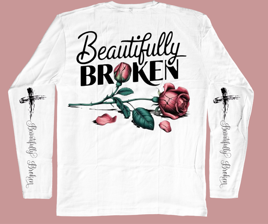 Beautifully Broken Long Sleeve T-Shirt