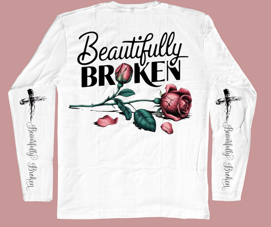 Beautifully Broken Long Sleeve T-Shirt