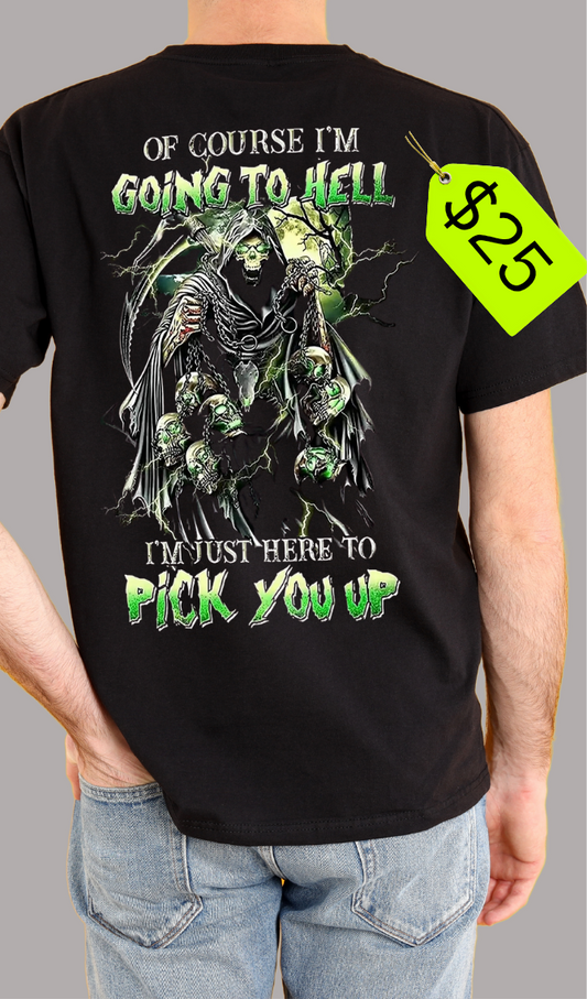 Going to Hell T-Shirt