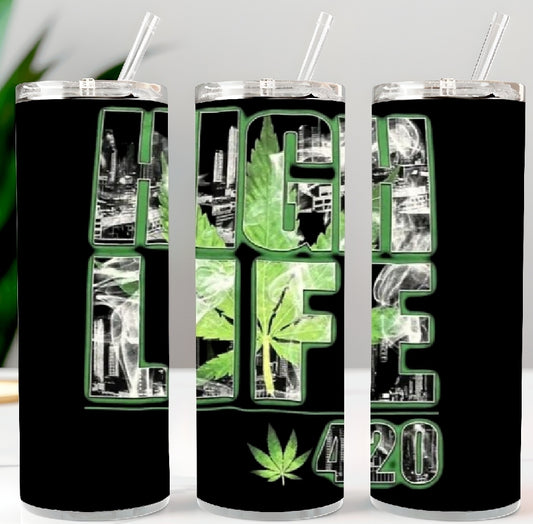 High Life 420 Tumbler